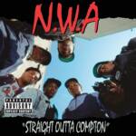 N.W.A. / Straight Outta Compton