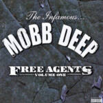 MOBB DEEP / FREE AGENTS